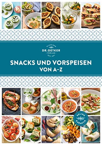 Snacks und Vorspeisen von A–Z (A-Z Reihe) (German Edition)