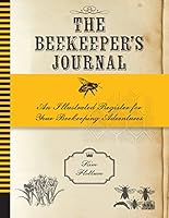 Algopix Similar Product 14 - The Beekeepers Journal An Illustrated