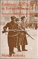 Continuity and change in European society: Germany, France and Italy since 1870 0856641510 Book Cover