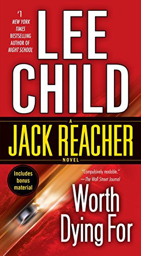 Worth Dying For: A Jack Reacher Novel