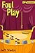 Foul Play (A Moose River Mystery Book 4)