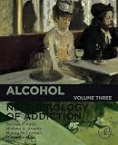 Alcohol: Neurobiology of Addiction (Neurobiology of Addiction Series) (English Edition)