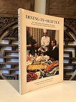 Dining in Seattle B000YK4J3K Book Cover