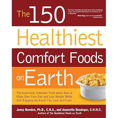 The 150 Healthiest Comfort Foods on Earth