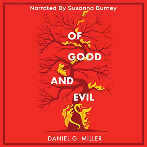 Of Good and Evil by Daniel G. Miller episode artwork