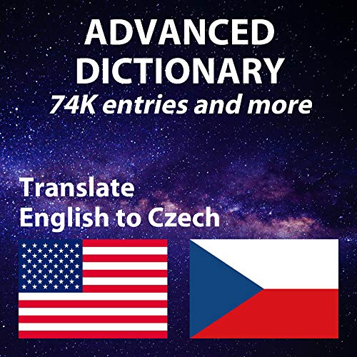 Advanced English Czech Dictionary, has both English and Czech definition, more than 74438