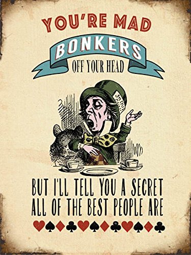 METAL Sign Wall Plaque Mad Hatter Bonkers from Alice in Wonderland 30 x 40 cm