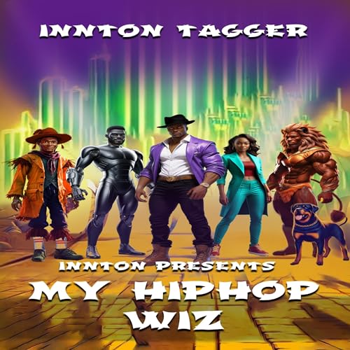 Innton Presents: My Hip-Hop Wiz [Written by Innton Tagger] episode artwork
