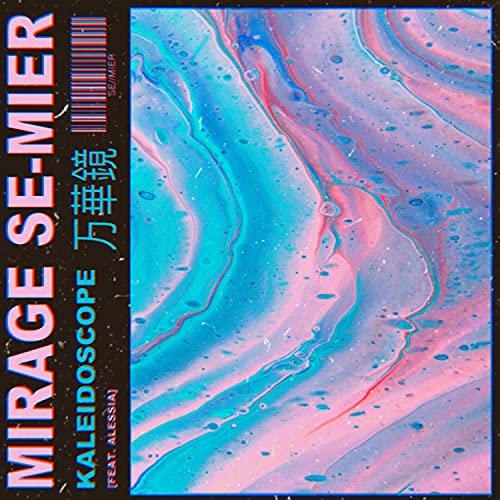 Kaleidoscope (feat. Alessia)