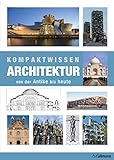  Kompaktwissen Architektur von der Antike bis Heute