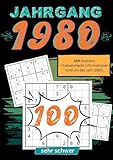  1980- Rätselspaß und Zeitreise: 100 Sudoku Rätsel- sehr schwer: Das ultimative Jahrgangsrätselbuch. Jahrgang 1980.