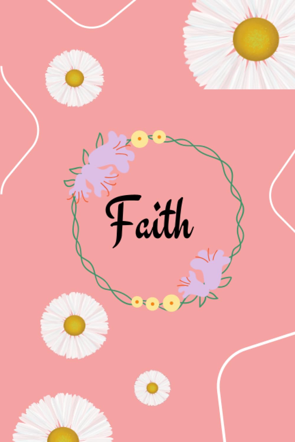 Faith: Daily journaling notebook