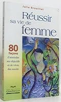 Réussir sa vie de femme 2764007892 Book Cover