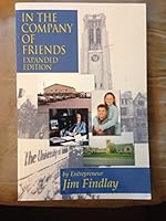 In the Company of Friends: An Autobiography 0970935803 Book Cover