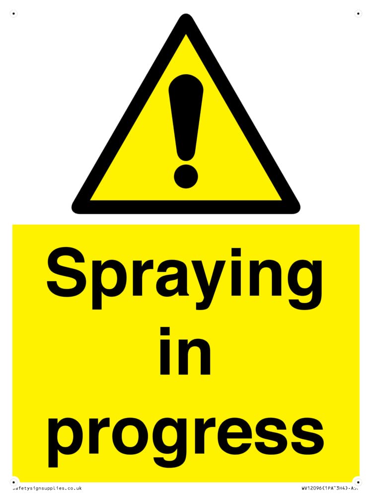 Spraying in progress Sign - 150x200mm - A5P
