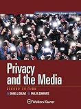 Privacy and the Media (Aspen Select) (Aspen Custom Publishing)