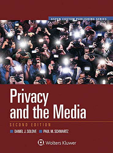 Privacy and the Media (Aspen Select) (Aspen Cus... 0735510431 Book Cover