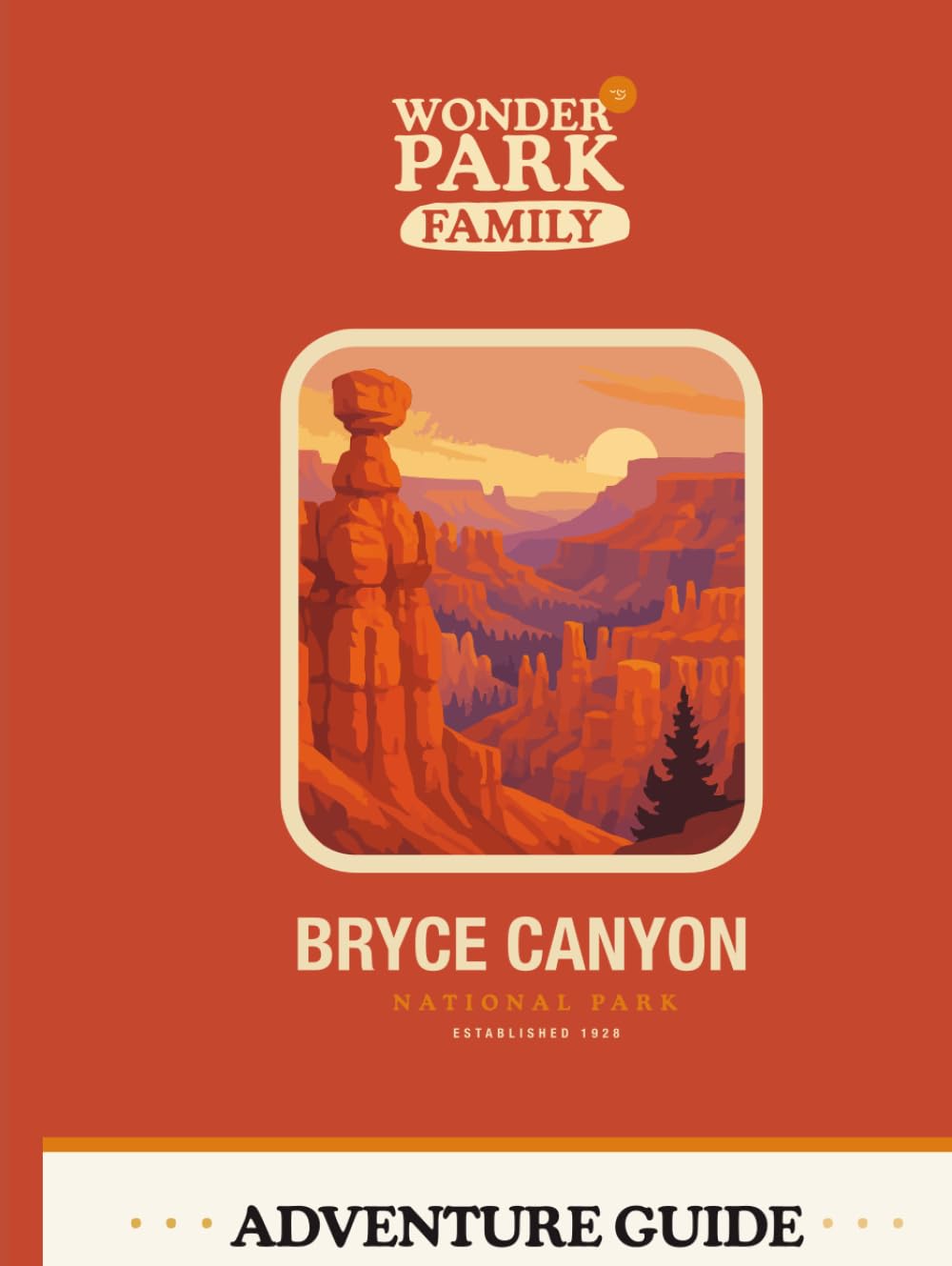 Bryce Canyon National Park Adventure Guide