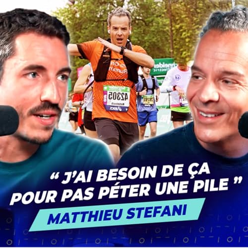 Comment le running dope le reste de ta vie, avec Matthieu Stefani
