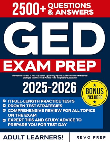 GED Exam Prep for Adult Learners: The Ultimate Shortcut to Your High School Equivalency Diploma! Build Confidence with Essential Strategies, Clear Reviews & Practice Tests. Designed for busy adults!