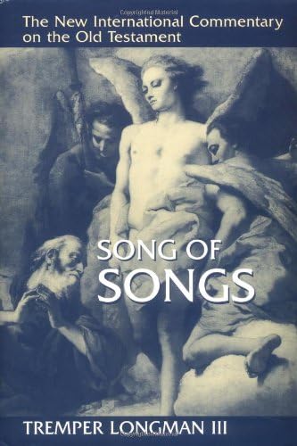 Song of Songs (New International Commentary on the Old Testament (NICOT))