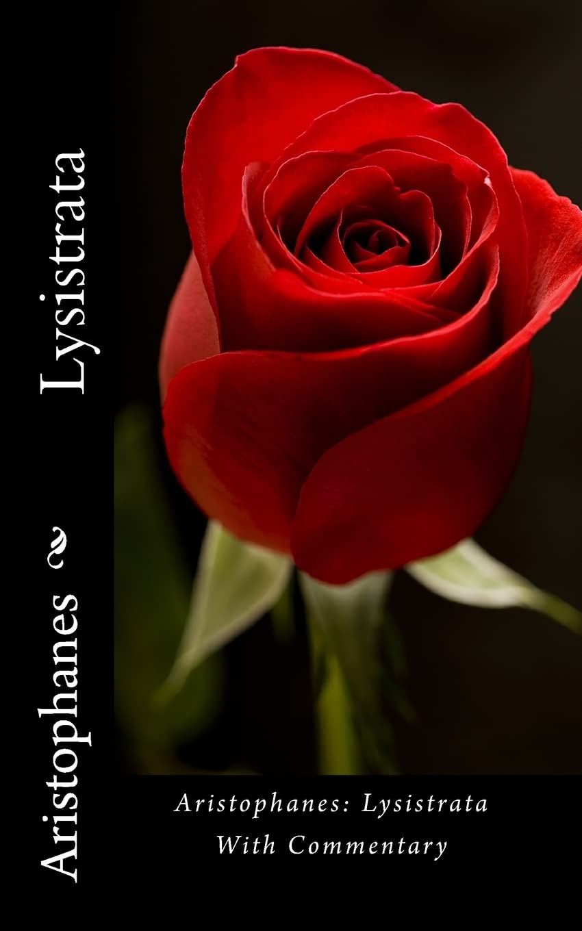 Aristophanes: Lysistrata With Commentary