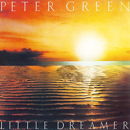 Album Art for Little Dreamer [180-Gram Black Vinyl] by Peter Green
