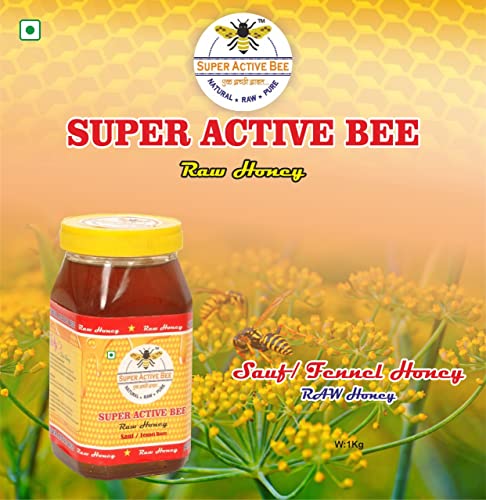 SUPER ACTIVE BEE Pure Natural Pure Raw Saunf/Fennel Honey (1 Kg)