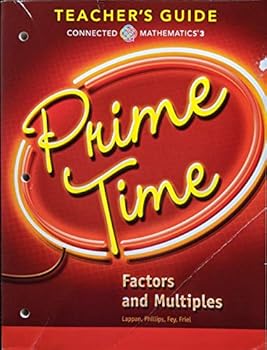 Unknown Binding Connected Mathematics 3 Prime Time: Factors and Multiples Teacher Guide, c. 2018, 9780328900923, 0328900923 Book