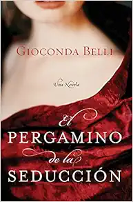 El Pergamino de la Seduccion: Una Novela (Spanish Edition) book cover