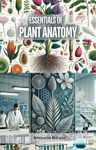 Essentials of Plant Anatomy (English Edition)