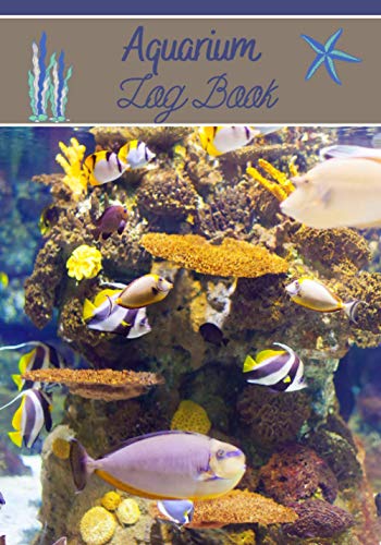 Aquarium: Aquarium log book | Format 7x10' | 150 pages to complete | Ideal gift for anyone with an aquarium