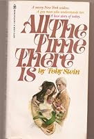 All the Time There is 0394411609 Book Cover