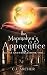 The Mapmaker's Apprentice (Glass and Steele) (Volume 2)
