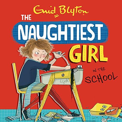 Naughtiest Girl in the School - Enid Blyton