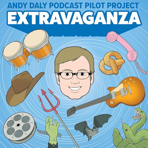 The Andy Daly Podcast Project Presents Extravaganza Octopod 1, Episode 3: Extravaganza: &ldquo;The Travel Bug with August Lindt Episode 10th Anniversary Special&rdquo;
