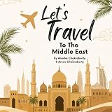 Let's Travel To The Middle East