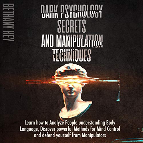 Cover art for Dark Psychology Secrets and Manipulation Techniques