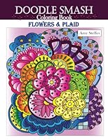 Doodle Smash Coloring Book Flowers & Plaid (Doodle Smash Coloring Books) B09TZ6F5VM Book Cover