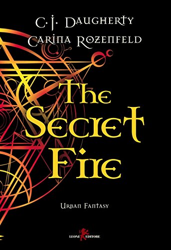 The secret fire The secret fire