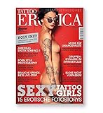 © TATTOO EROTICA SAMMLERAUSGABE *** SONDERAUSGABE NR 21 *** 2014 *** TATTOO - TÄTOWIER MAGAZIN *** EROTIK - EROTIC - EROTICA - MAGAZIN (Zeitschrift)