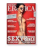 © TATTOO EROTICA SAMMLERAUSGABE *** SONDERAUSGABE NR 21 *** 2014 *** TATTOO - TÄTOWIER MAGAZIN *** EROTIK - EROTIC - EROTICA - MAGAZIN (Zeitschrift)