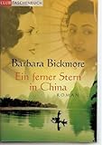 Ein ferner Stern in China. - Barbara Bickmore