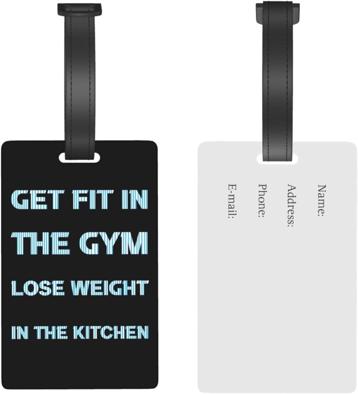 Get Fit in The Gym. Lose Weight in The Kitchen Luggage Tags for Suitcases Travel Tags ID Labels for Women Men Travel Bag Luggage Accessories