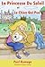La Princesse Du Soleil et le Chien Qui Pue (Un livre d’images pour les enfants): The Sunshine Princess and the Stinky Dog – French Edition