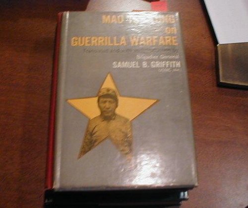 Mao Tse-tung on Guerrilla Warfare