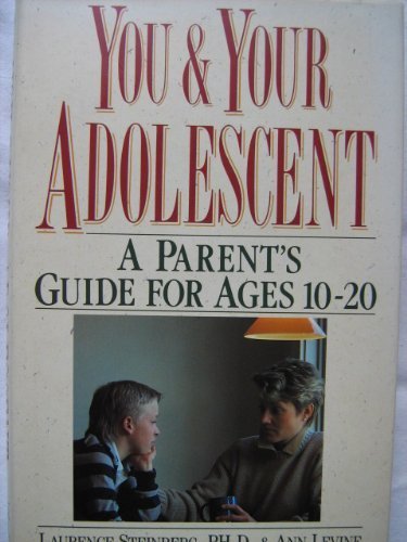You and Your Adolescent: A Parents' Guide for A... 0060162414 Book Cover