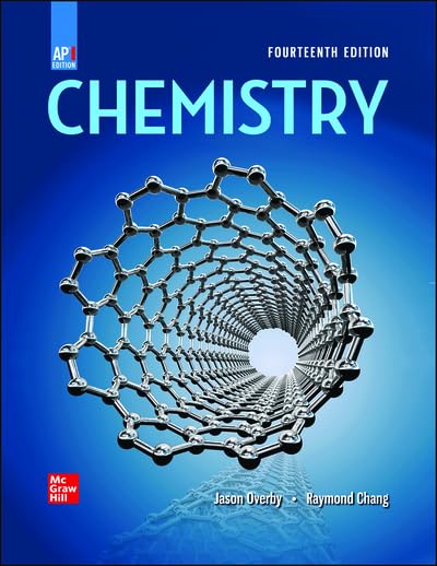 Chang, Chemistry, 2023, 14e, AP Edition, Student Edition (AP CHEMISTRY CHANG)