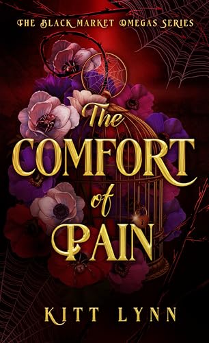 The Comfort of Pain (The Black Market Omega Series)
