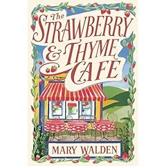 The Strawberry & Thyme Cafe Audiolibro Por Mary Walden arte de portada